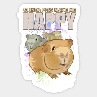 Guiena Pigs Makes Me Happy Sticker